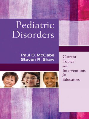 cover image of Pediatric Disorders: Current Topics and Interventions for Educators
